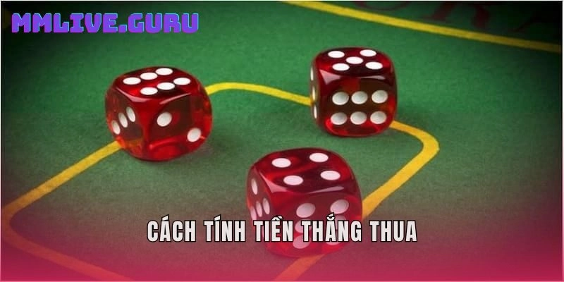 Cách tính tiền thắng thua